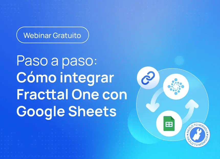 Paso a paso: cómo integrar Fracttal One con Google Sheets