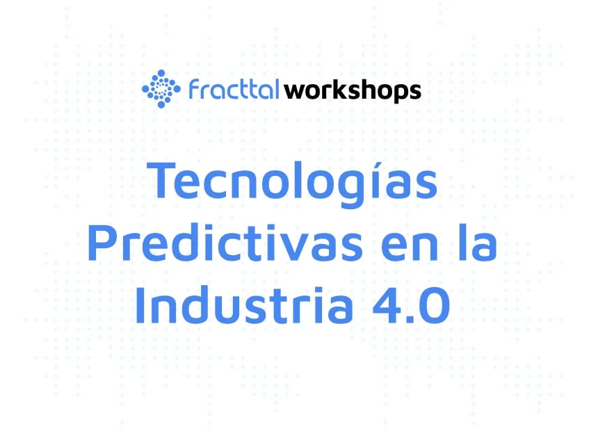 Tecnologías Predictivas en la Industria 4.0